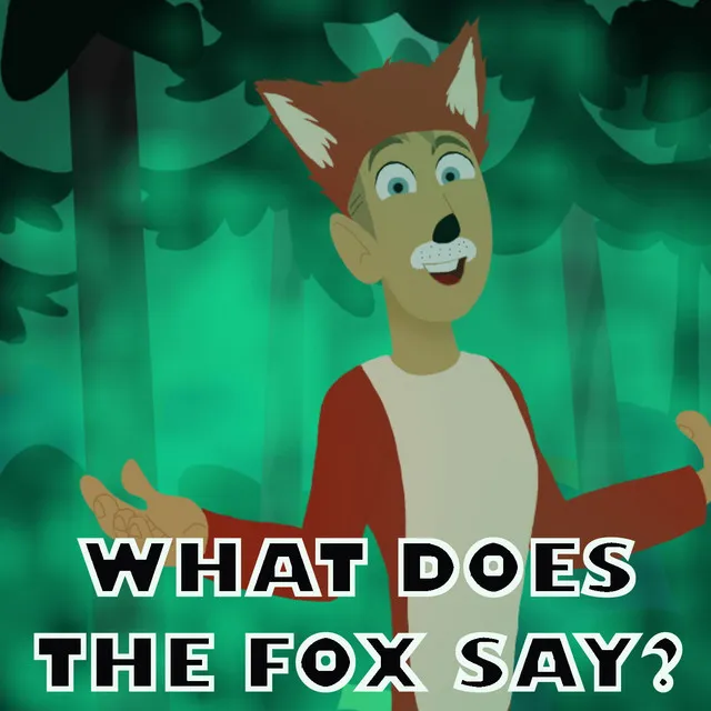 What Does the Fox Say? - Originally performed by Ylvis