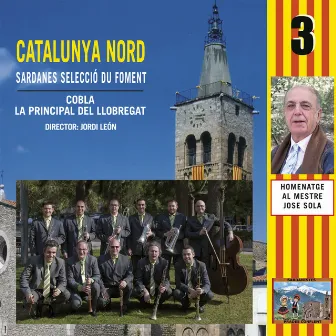 Catalunya Nord 3: Sardanes selecció du Foment by Cobla Principal del Llobregat