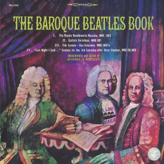 The Baroque Beatles by Joshua Rifkin