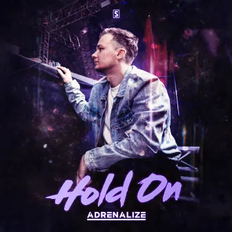 Hold On by Adrenalize