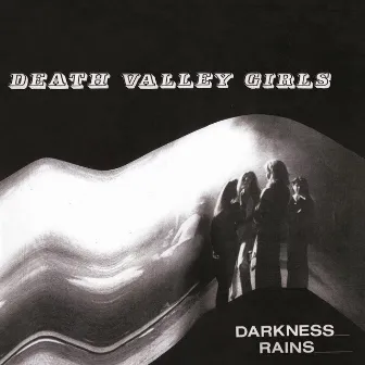 Darkness Rains by Death Valley Girls