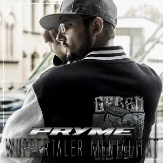 Wuppertaler Mentalität by PRYME