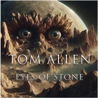 Eyes of Stone by Tom Allen