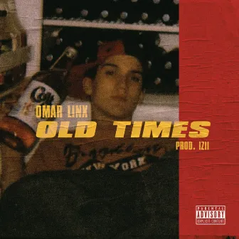 Old Times by Omar LinX