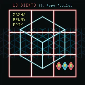 Lo Siento (feat. Pepe Aguilar) [En Vivo Entre Amigos] by Sasha, Benny y Erik