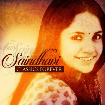 Classics Forever - Saindhavi by Saindhavi