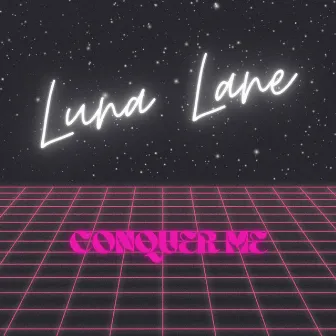 Conquer Me by Luna Lane