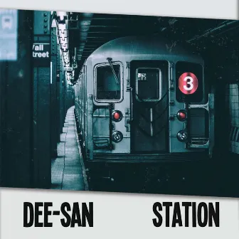 Station by Dee-san