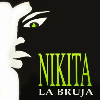 La Bruja by Nikita