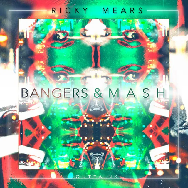 Bangers & Mash - Single