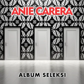 Album Seleksi by Anie Carera