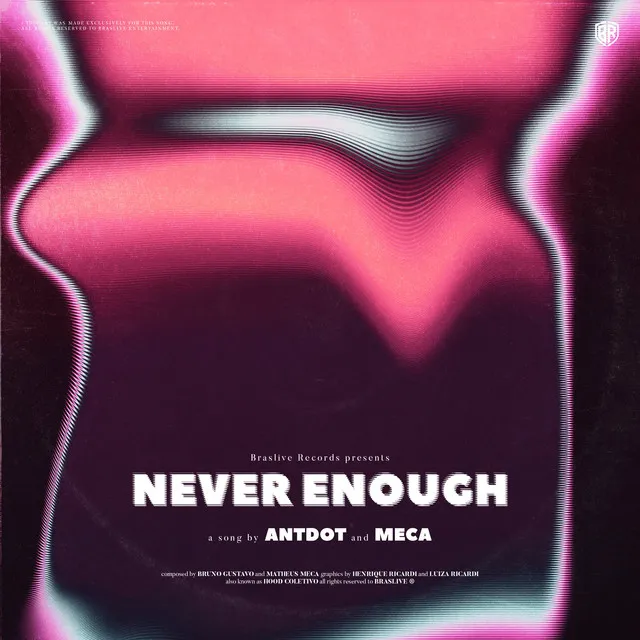 Never Enough