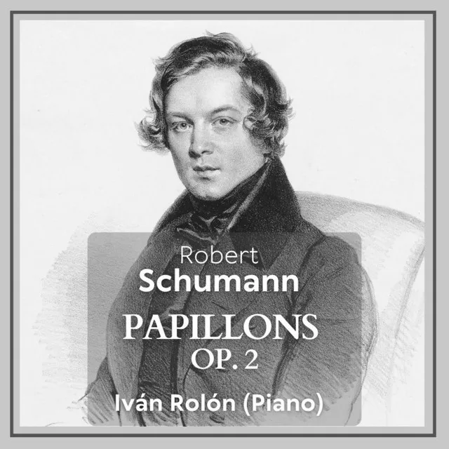 Papillons Op. 2: VIII.