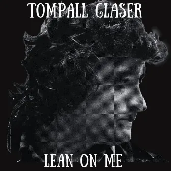 Lean on Me by Tompall Glaser