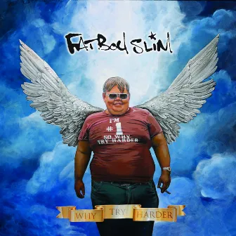 Why Try Harder - Greatest Hits by Fatboy Slim