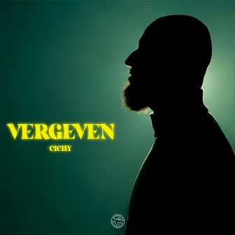 Vergeven by CICHY