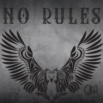 No Rules by CiKa