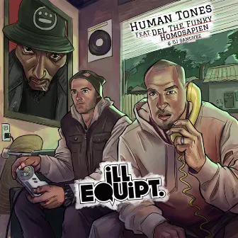 Human Tones by Ill Equipt