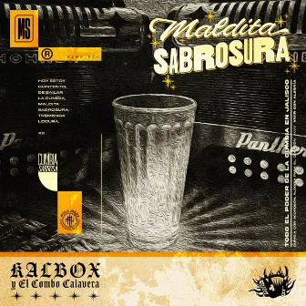 Maldita Sabrosura by kalbox