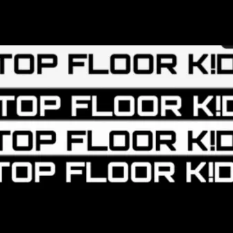 TOP FLOOR K!D by luh frostyy