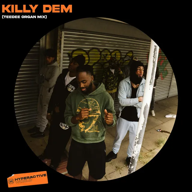 Killy Dem (Organ Mix)