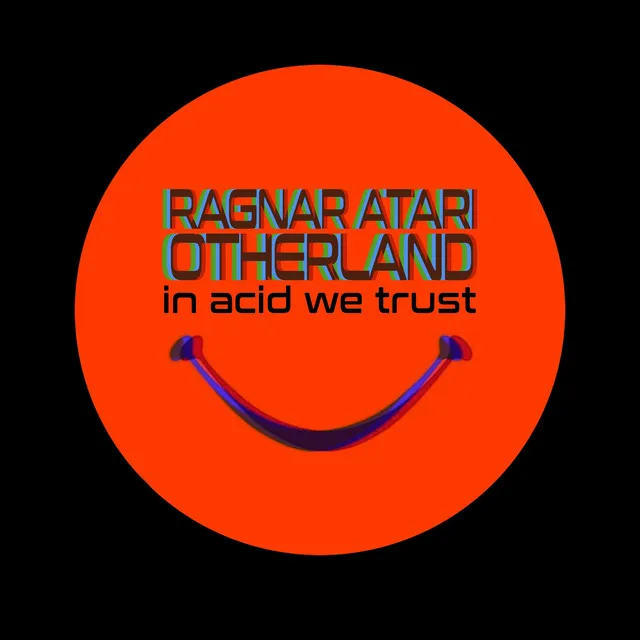 In Acid We Trust