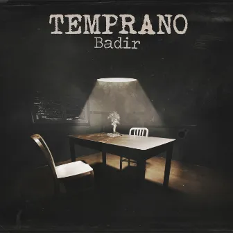 Temprano by Badir