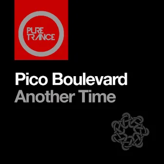 Another Time by Pico Boulevard