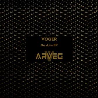 No Aim by VOGER