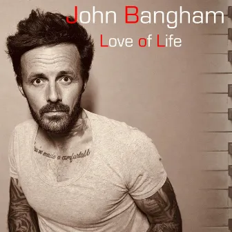 Love of Life by John Bangham