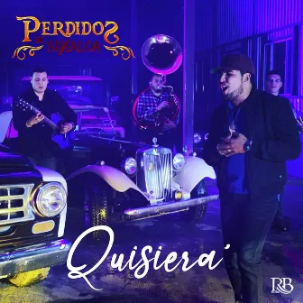 Quisiera by Perdidos De Sinaloa