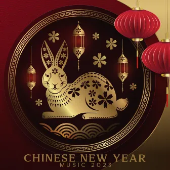 Chinese New Year Music 2023 – Year Of The Rabbit 兔年 by Beijing Crew