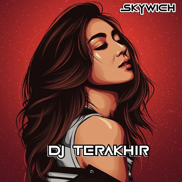 Dj Terakhir