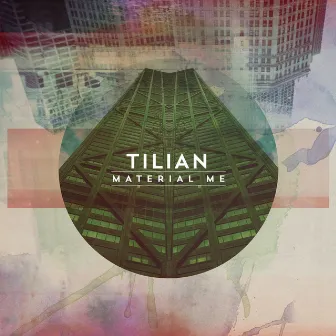 Material Me by Tilian