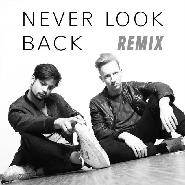 Never Look Back (Sgro Remix)