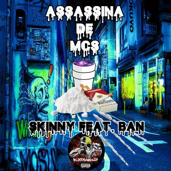 Assassina de Mc's by Skinny