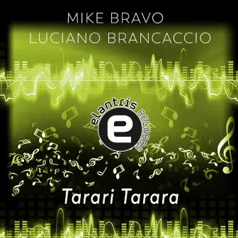 Tarari Tarara by Luciano Brancaccio