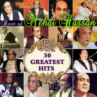 50 Greatest Hits Best of Mehdi Hassan by Mehdi Hassan