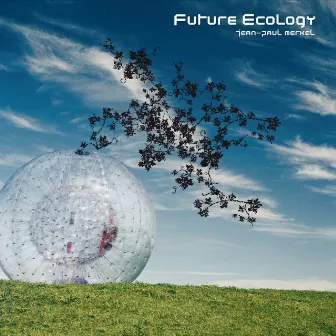 Future Ecology by Jean Paul Niquin-Merkel