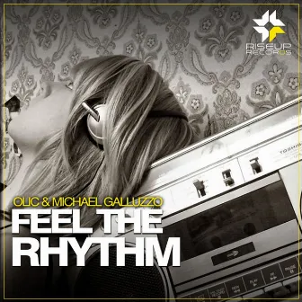 Feel The Rhythm by Olic