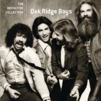 The Definitive Collection by The Oak Ridge Boys