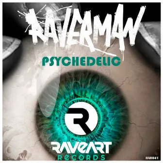 Psychedelic by Raverman