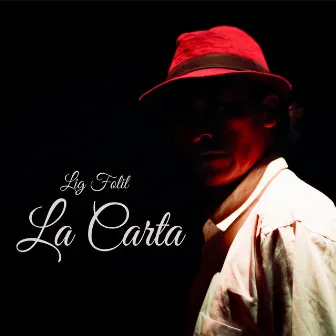 La Carta by Lig Folil