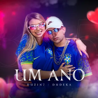 Um Ano by MC Duzin7