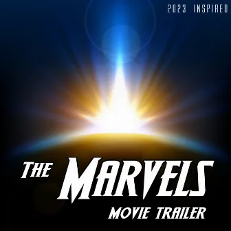 The Marvels Movie Trailer (Inspired) Intergalactic by Fresh Beat MCs