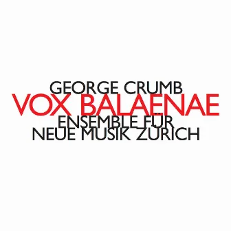 Vox Balaenae by George Crumb