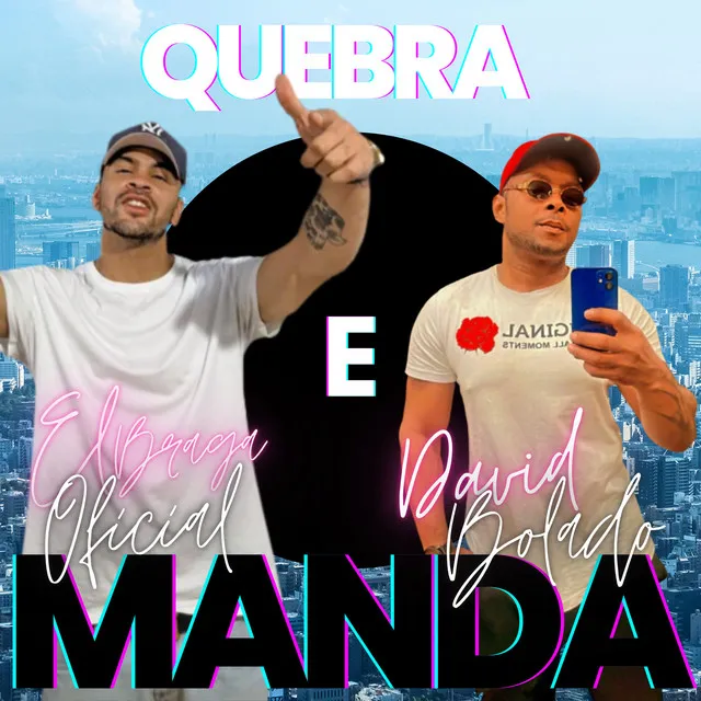 Quebra e Manda