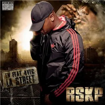 En Feat avec la Street Vol.1 (2012) by RSKP