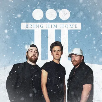 Bring Him Home by T.3