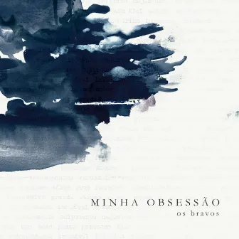 Minha Obsessão by Os Bravos